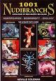 Photo of dive library 1001 Nudibranchs – Catalogue of Indo-Pacific Sea Slugs by Neville Coleman (Book)